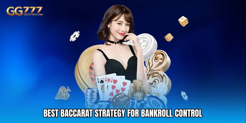 Best baccarat strategy - Winning With Data And Discipline 3 Best baccarat strategy for Bankroll Control