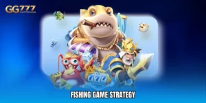 Fishing game strategy