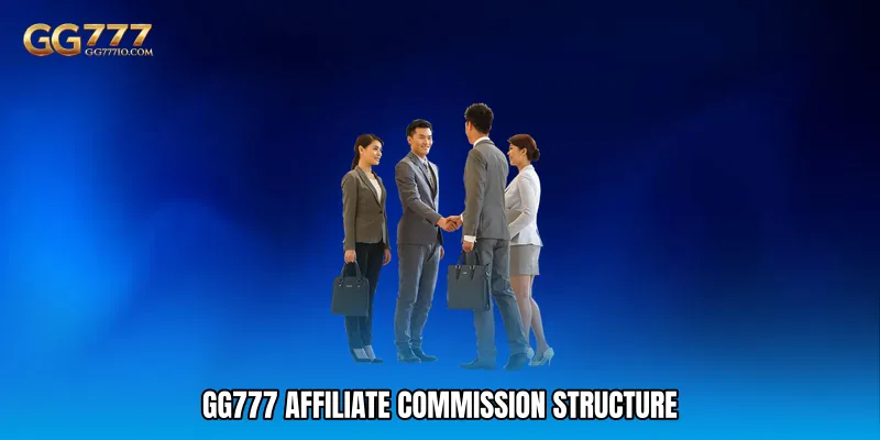 GG777 Affiliate - Performance Based Commission Hub 3 GG777 Affiliate Commission Structure
