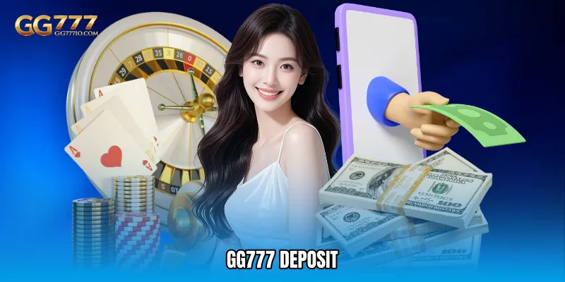 GG777 Deposit