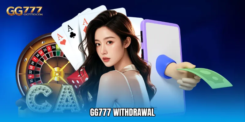 GG777 Withdrawal