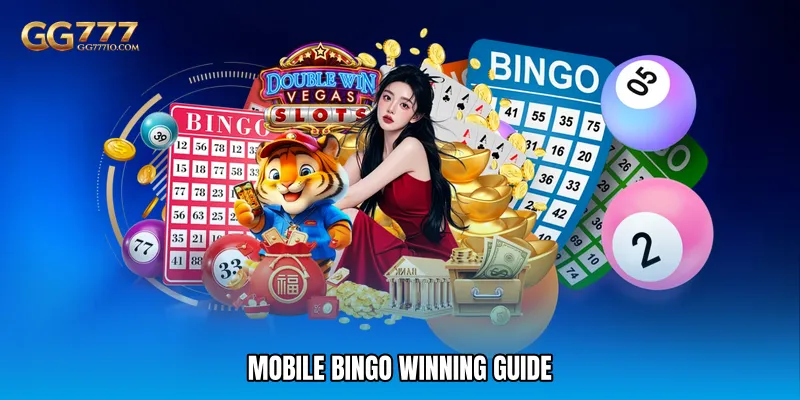 Mobile bingo winning guide