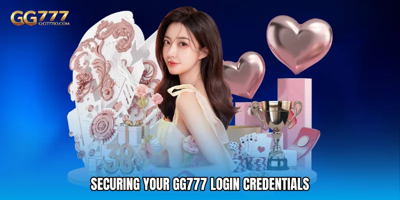 Securing Your GG777 Login Credentials